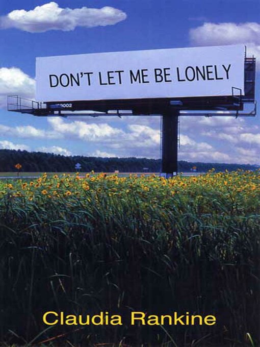 Cover image for Don't Let Me Be Lonely